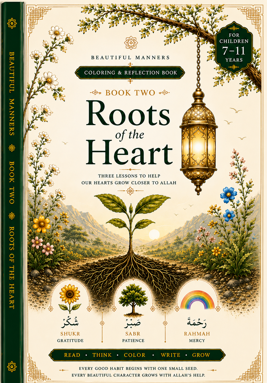 Beautiful Manners: Roots of the Heart — Book Two. An Islamic coloring and reflection book for children aged 7–11.